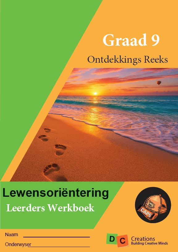 Graad 9 DC Ontdekkingsreeks Lewensorienteering Leerders Werkboek