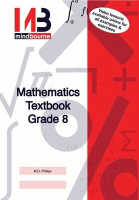 Grade 8 Mindbourne Mathematics Textbook IEB/DBE (Without video license)