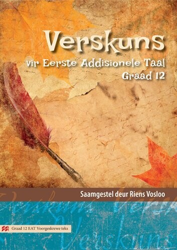 Grade 12 Verskuns vir Eerste Addisionele Taal Grade 12 Verskuns vir Eerste Addisionele Taal