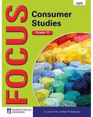 Grade 11 Focus Consumer Studies CAPS: Learner's Book (Paperback)