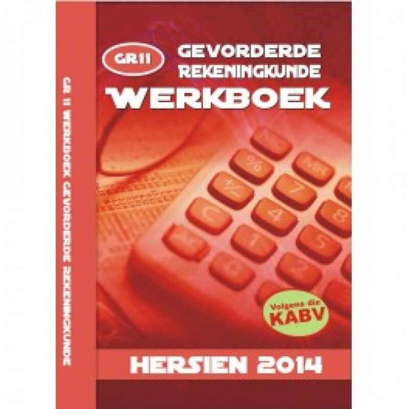 Graad 11 Gevorderde Rekeningkunde Werksboek