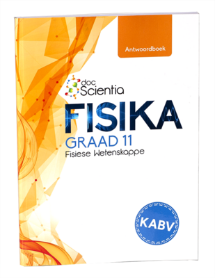 Graad 11 Fisika Antwoordboek (Swart en Wit)