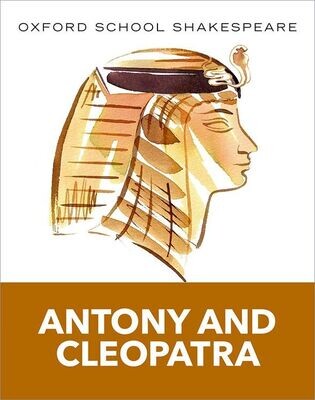 Anthony & Cleopatra  (Oxford School Shakespeare)