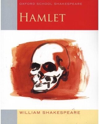 Oxford School Shakespeare: Hamlet Oxford School Shakespeare: Hamlet