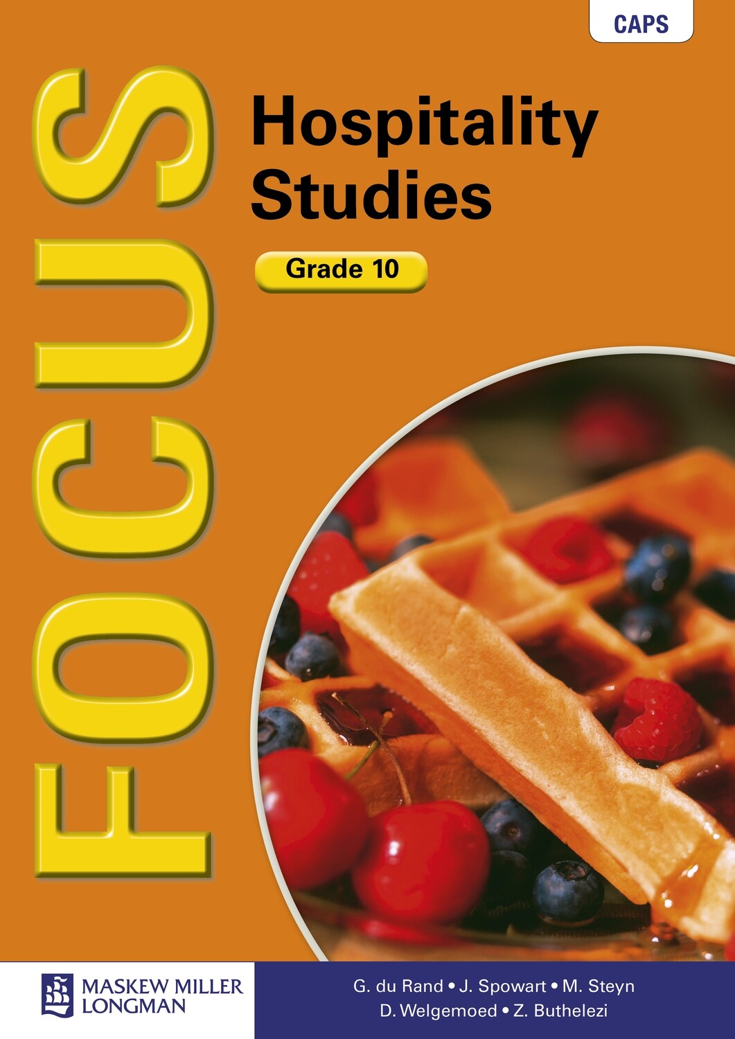 Grade 10 Focus Hospitality Studies Grade 10 Learner's Book