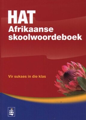 HAT Afrikaanse Skoolwoordeboek HAT Afrikaanse Skoolwoordeboek