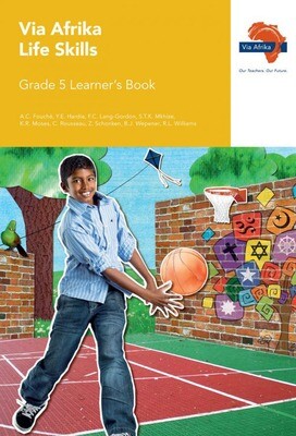 Grade 5 Via Afrika Life Skills Learner Book