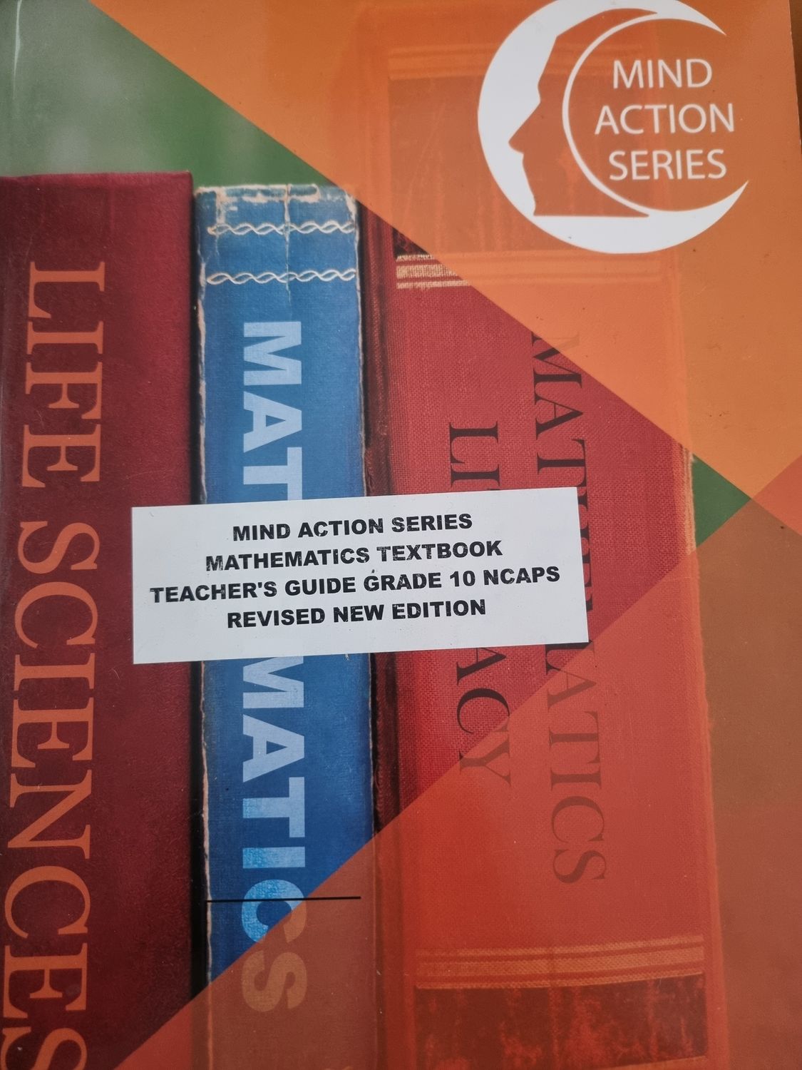 Grade 10 Mind Action Series Mathematics Teachers Guide