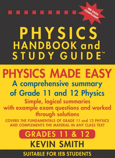 Physics Handbook & Study Guide G11&12 Physics Handbook & Study Guide G11&12
