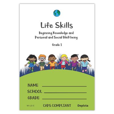 Grade 1 Life Skills  Beginning Knowledge and Personal and Social Well-being