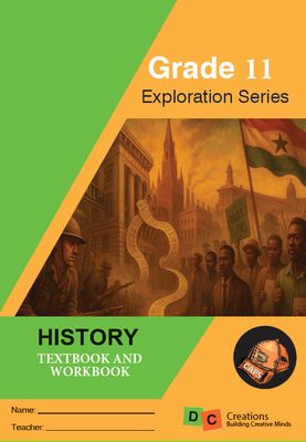 Grade 11 DC Exploration Series History Grade 11 DC Exploration Series History