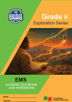 Grade 8 DC Exploration Series The Bridge Economics and Management Sciences (EMS) 2025