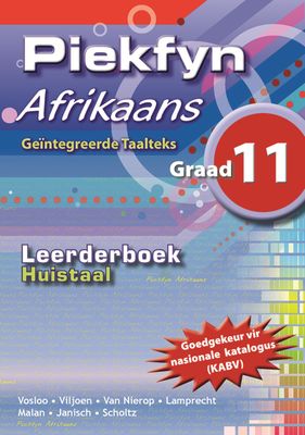 Piekfyn Afrikaans Graad 11 Huistaal Leerderboek