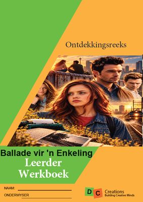 DC Exploration Series - Ballade vir ‘n Enkeling Studiegids