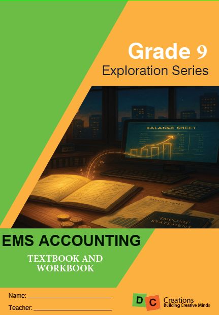 Grade 9 DC Exploration Series EMS - Accounting Learner Workbook