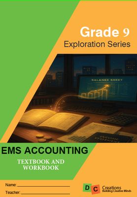 Grade 9 DC Exploration Series EMS - Accounting Learner Workbook