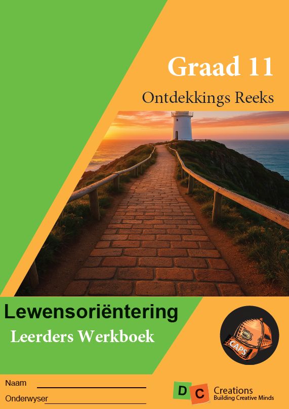 Graad 11 DC Ontdekkingsreeks Lewensorienteering Leerders Werkboek