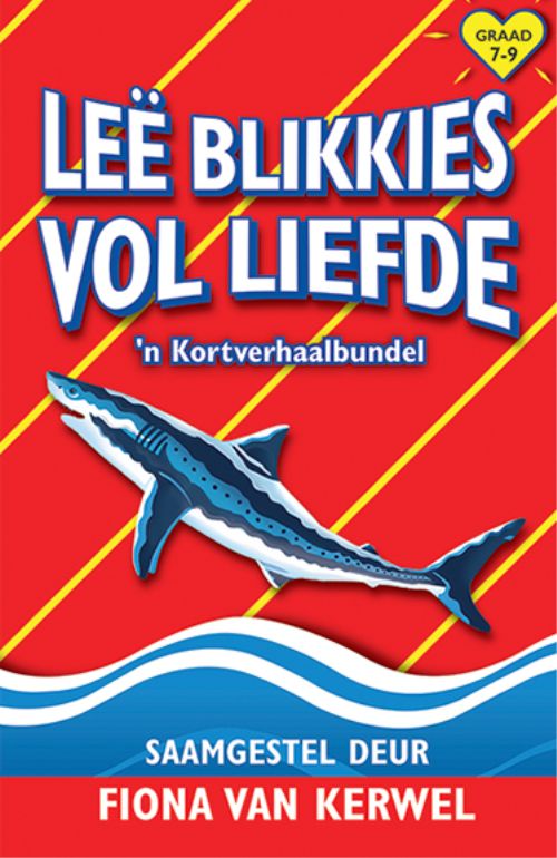 Leë blikkies vol liefde en ander verhale Leë blikkies vol liefde en ander verhale