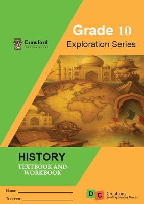 Grade 10 DC Exploration Series History Crawford International Bedfordview