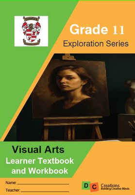 Grade 11 DC Exploration Series Visual Arts Crawford International Bedfordview