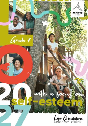 Grade 7 Achieve Careers Life Orientation 2027