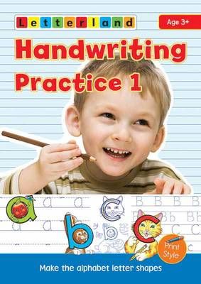 Handwriting Practice 1: My Alphabet Handwriting Book