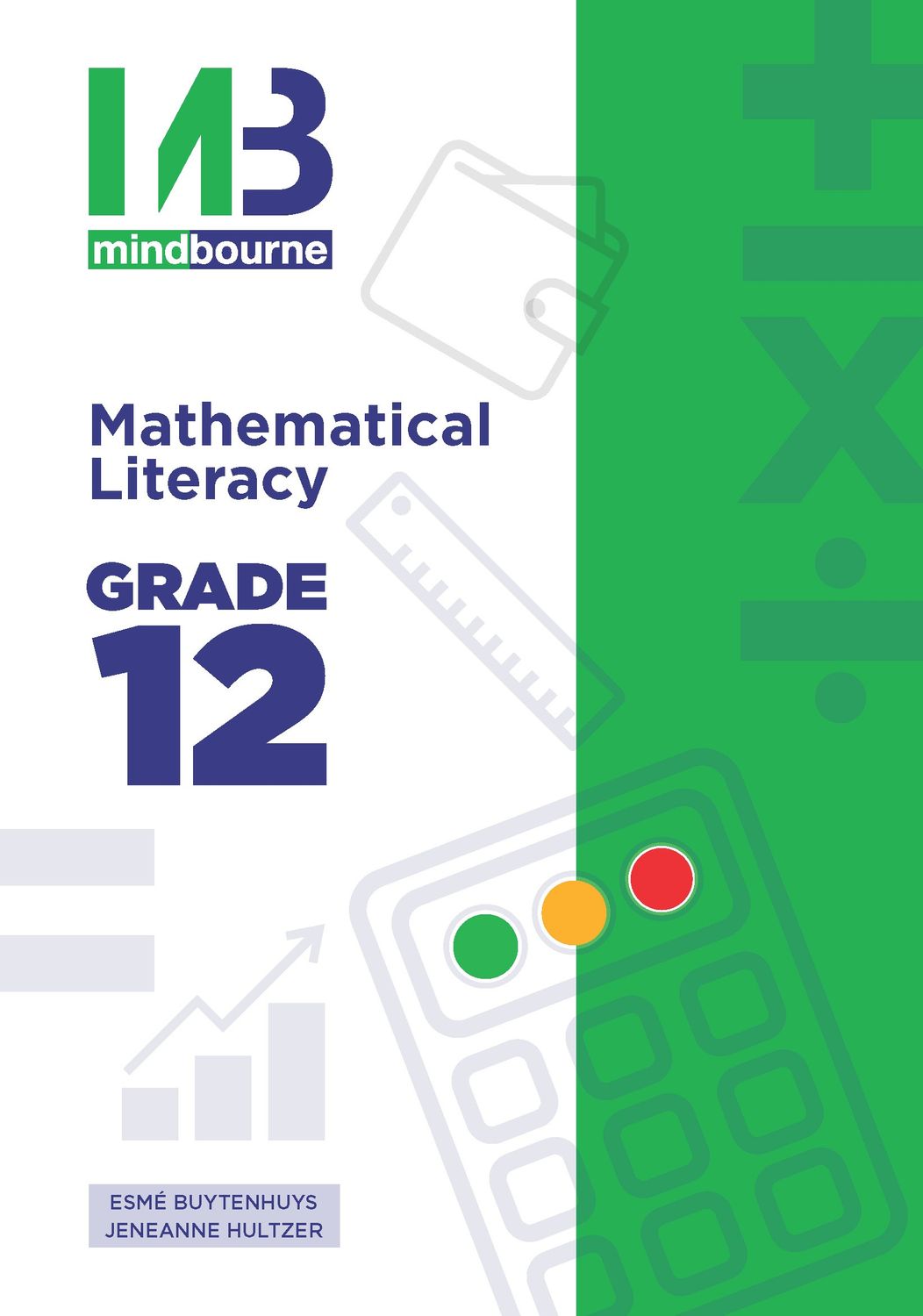 Grade 12 Mindbourne Maths Literacy Textbook (With Video)