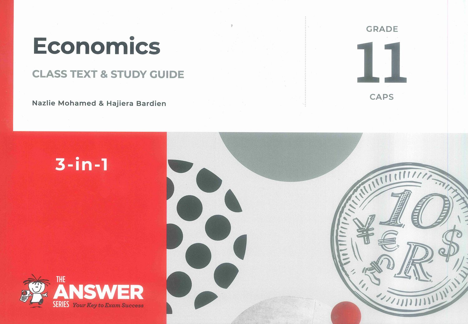 Grade 11 Answer Series Economics '3 in 1'