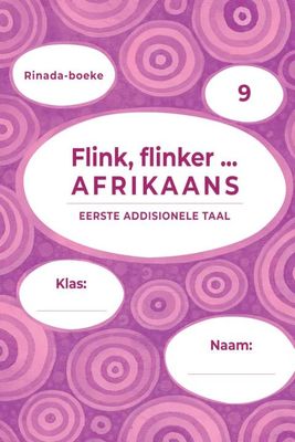 Graad 9 Flink, Flinker, Afrikaans Eerste Addisionele Taal Werkboek