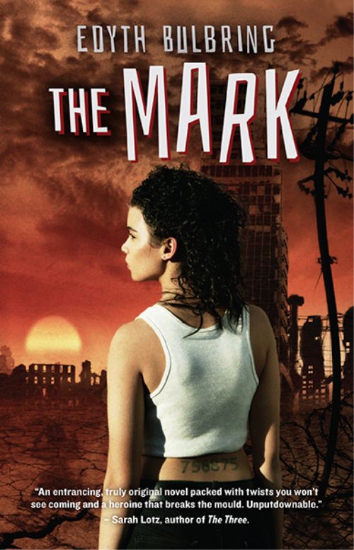 The Mark by Edyth Bulbring