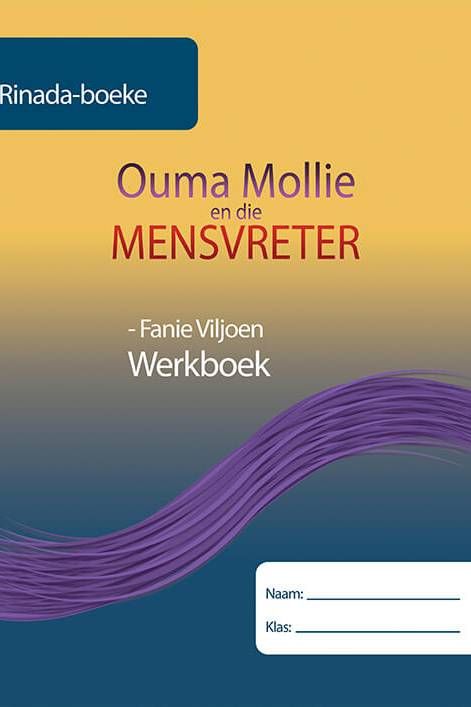 Ouma Mollie en die mensvreter Werkboek (EAT)