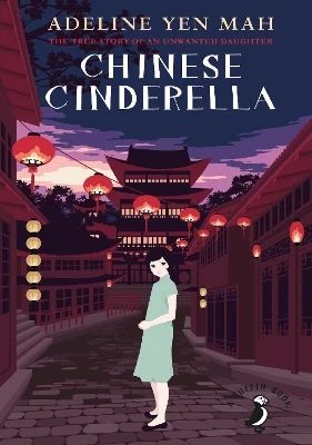 Chinese Cinderella - Adeline Yen Mah