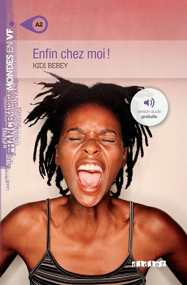 Enfin Chez moi! - Kidi Bebey