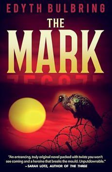 The Mark by Edyth Bulbring The Mark by Edyth Bulbring