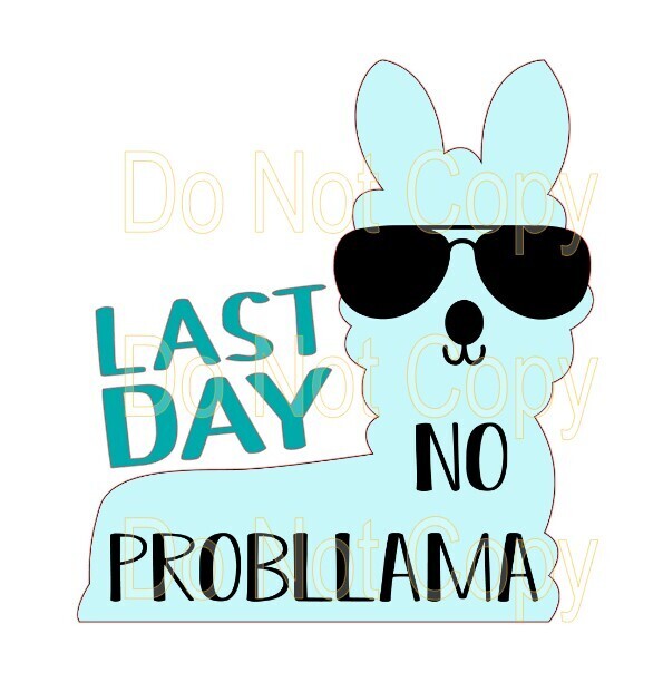 Clip Art Last Day of School 23 Probllama