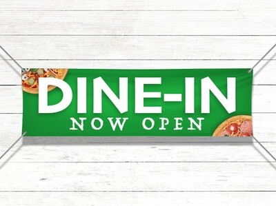 Pre-Printed Banner - Dine-In Now Open (with image)