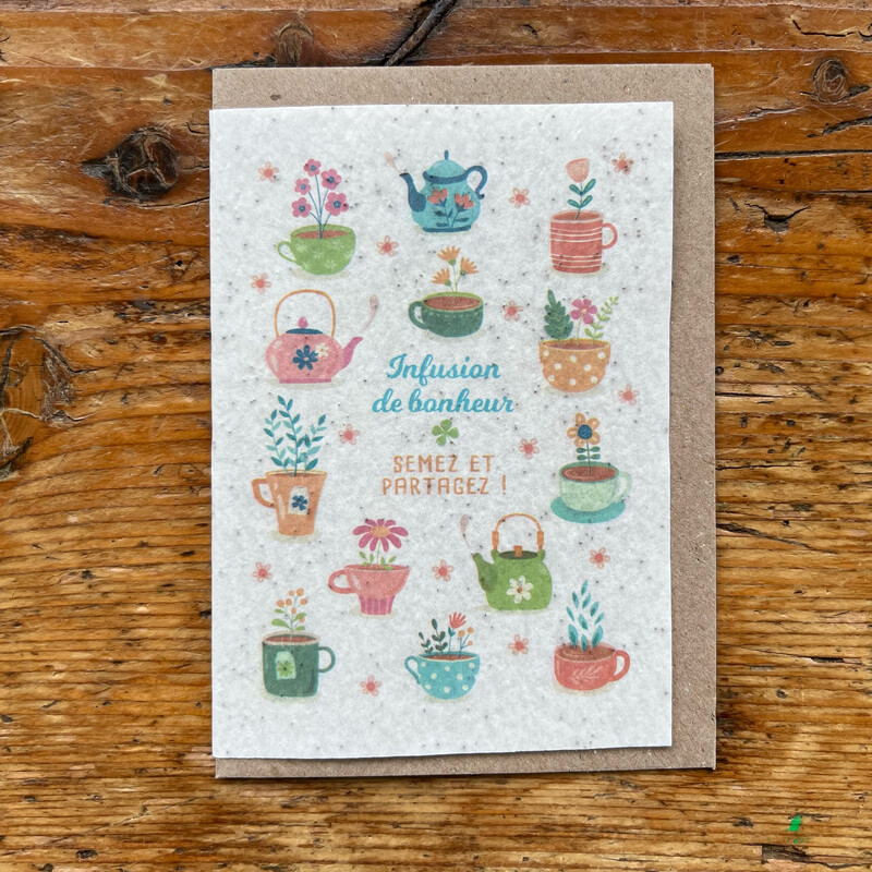 Carte à planter  « Infusion de bonheur ? » 