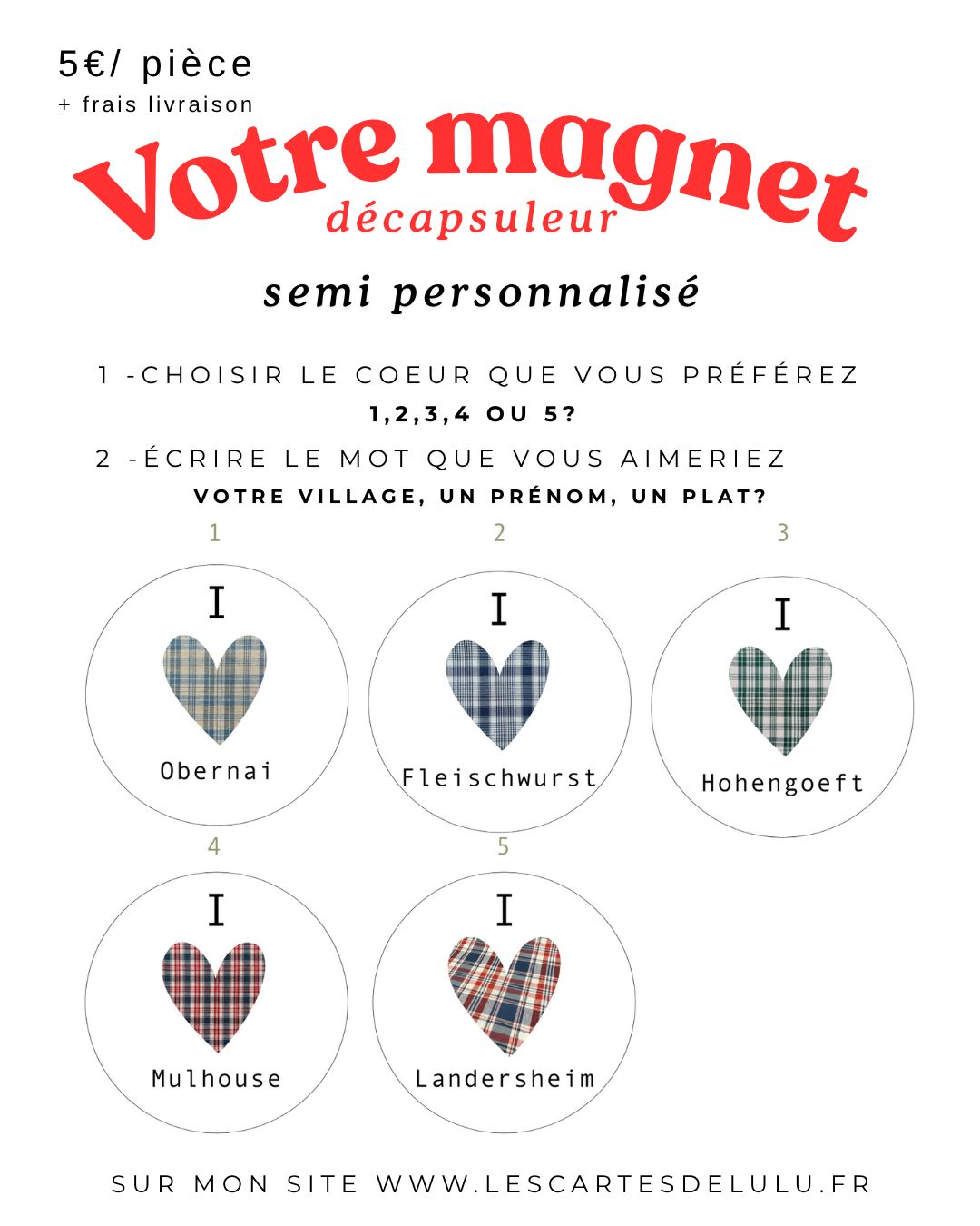 Votre magnet I love + nom de la ville/village/ prénom/ plat Votre magnet I love + nom de la ville/village/ prénom/ plat