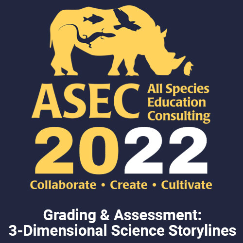 Grading &amp; Assessment:  3-Dimensional Science Storylines