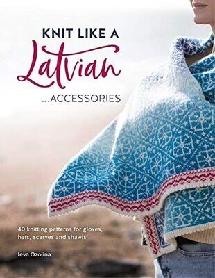 Knit Like A Latvian - Accessories (E)