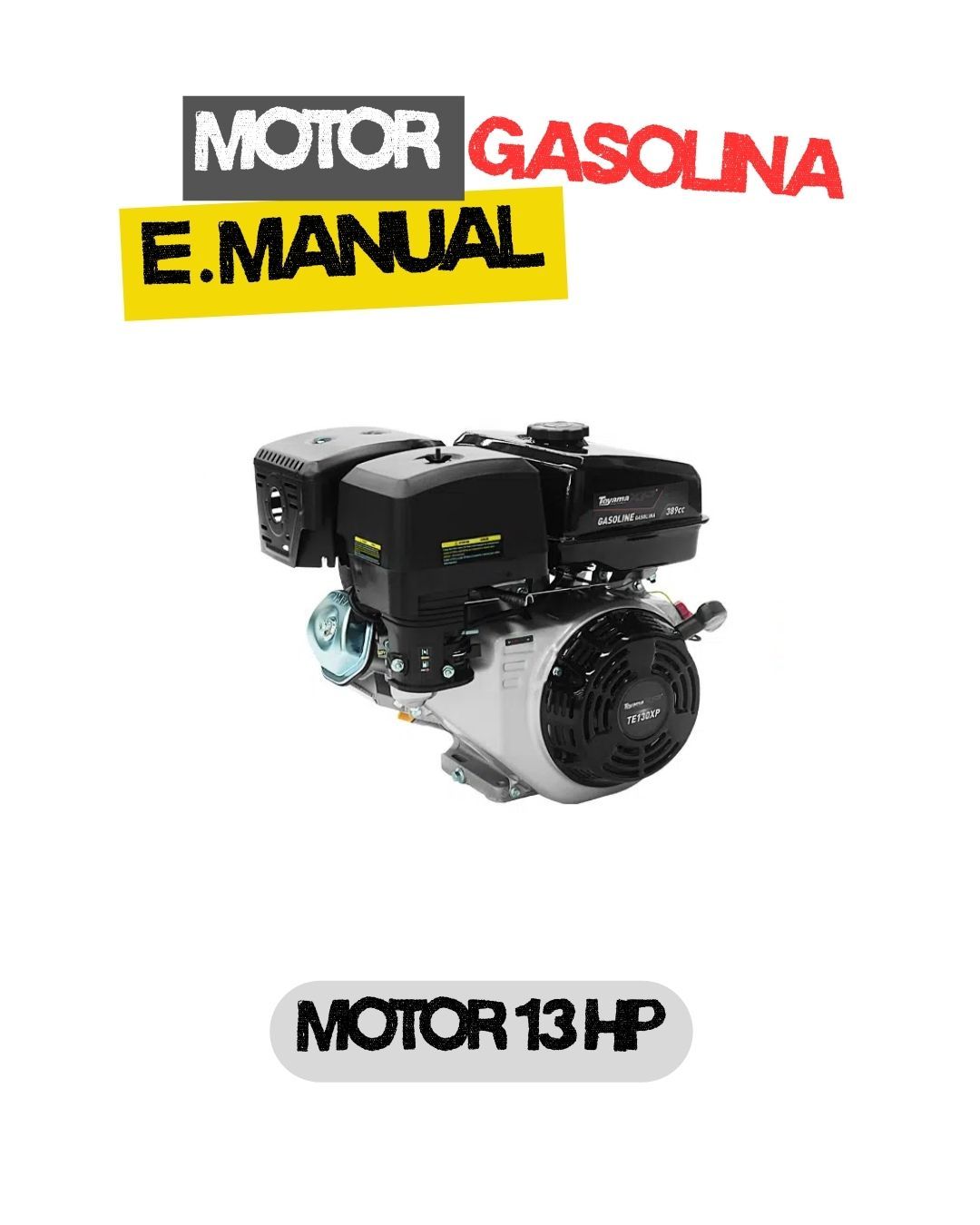 Motor a gasolina 13 Hp Max 3600rpm Encendido Manual Toyama