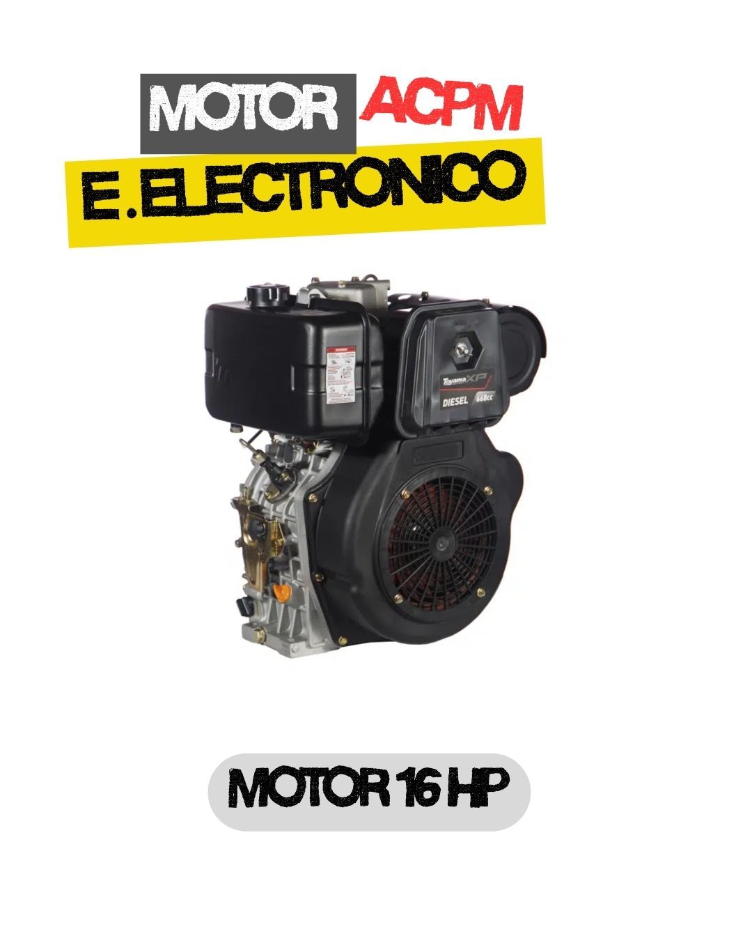 Motor diesel 16 Hp Max 3600rpm Encendido Manual Electrónico Toyama