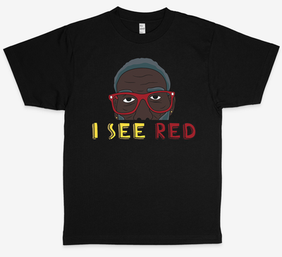 "I See Red" Harrisism (B) Tee