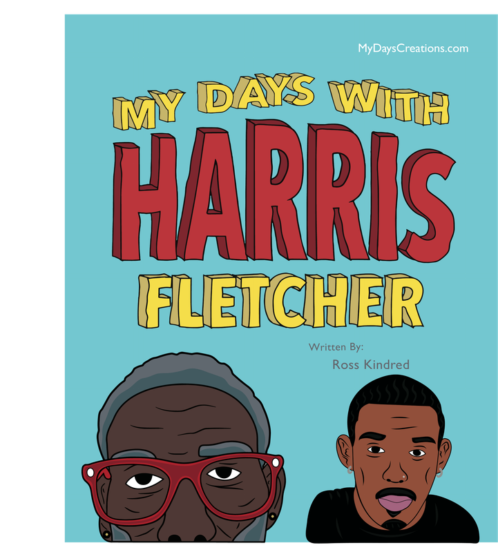 My Days with Harris Fletcher Merch