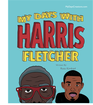 My Days with Harris Fletcher Merch