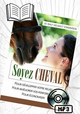 Pack 1 livre "Soyez Cheval" grand format + 1 CD audio "Soyez cheval"