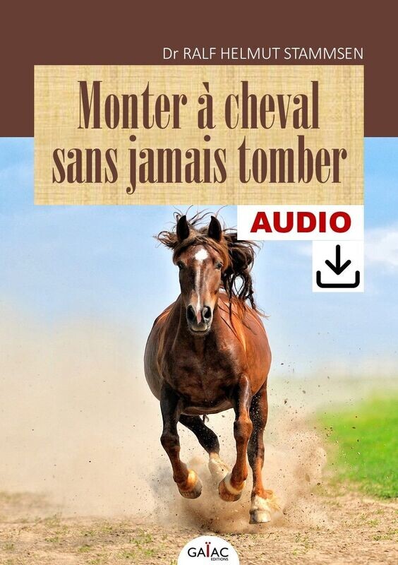 Monter à cheval sans jamais tomber - Audio MP3 - Produit numérique à télécharger