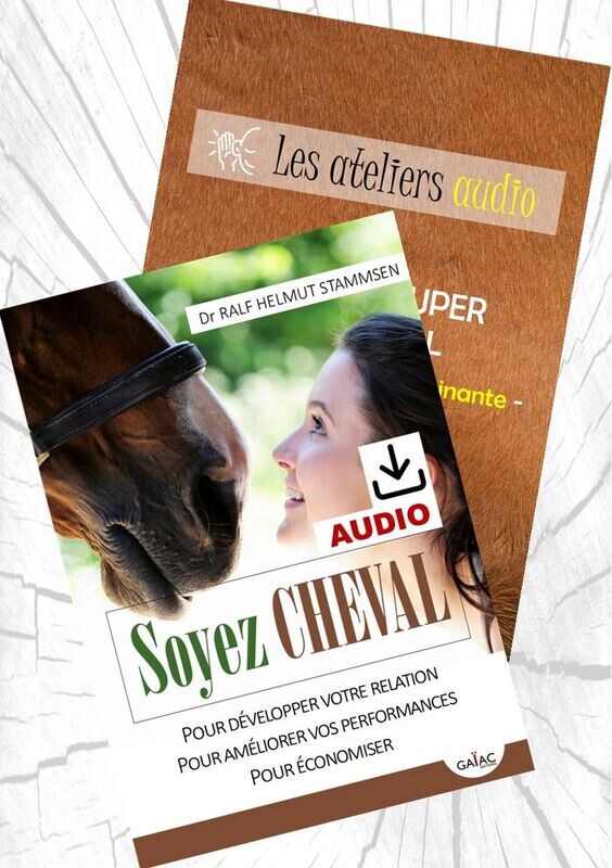 Pack "Soyez Cheval" audio  + 1 atelier audio "Devenir la jument dominante" - Produits numériques à télécharger