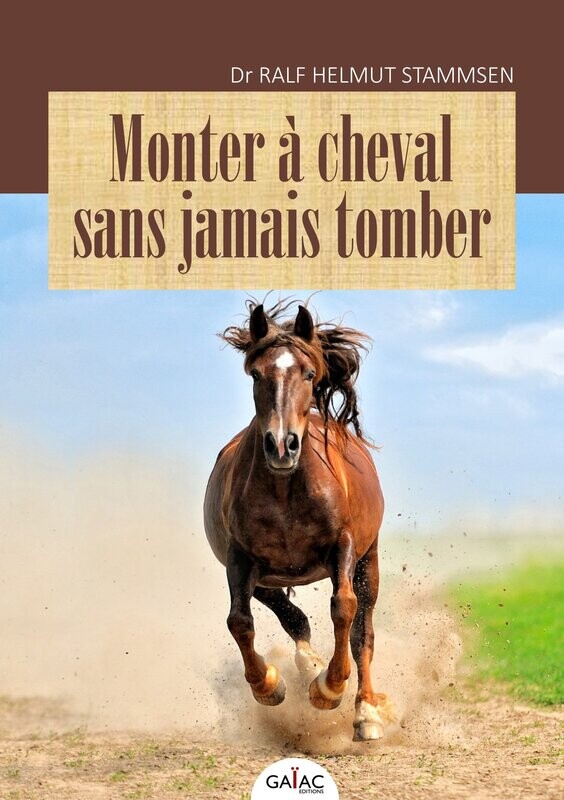 Monter à cheval sans jamais tomber - Livre grand format