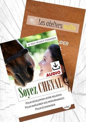 Pack "Soyez Cheval" audio + 1 atelier audio "Gérer la peur" - Produits numériques à télécharger